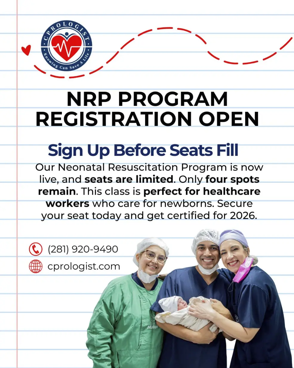 “NRP program registration open near Houston, neonatal resuscitation class with limited seats, CPrologist contact info and smiling healthcare team holding a newborn.