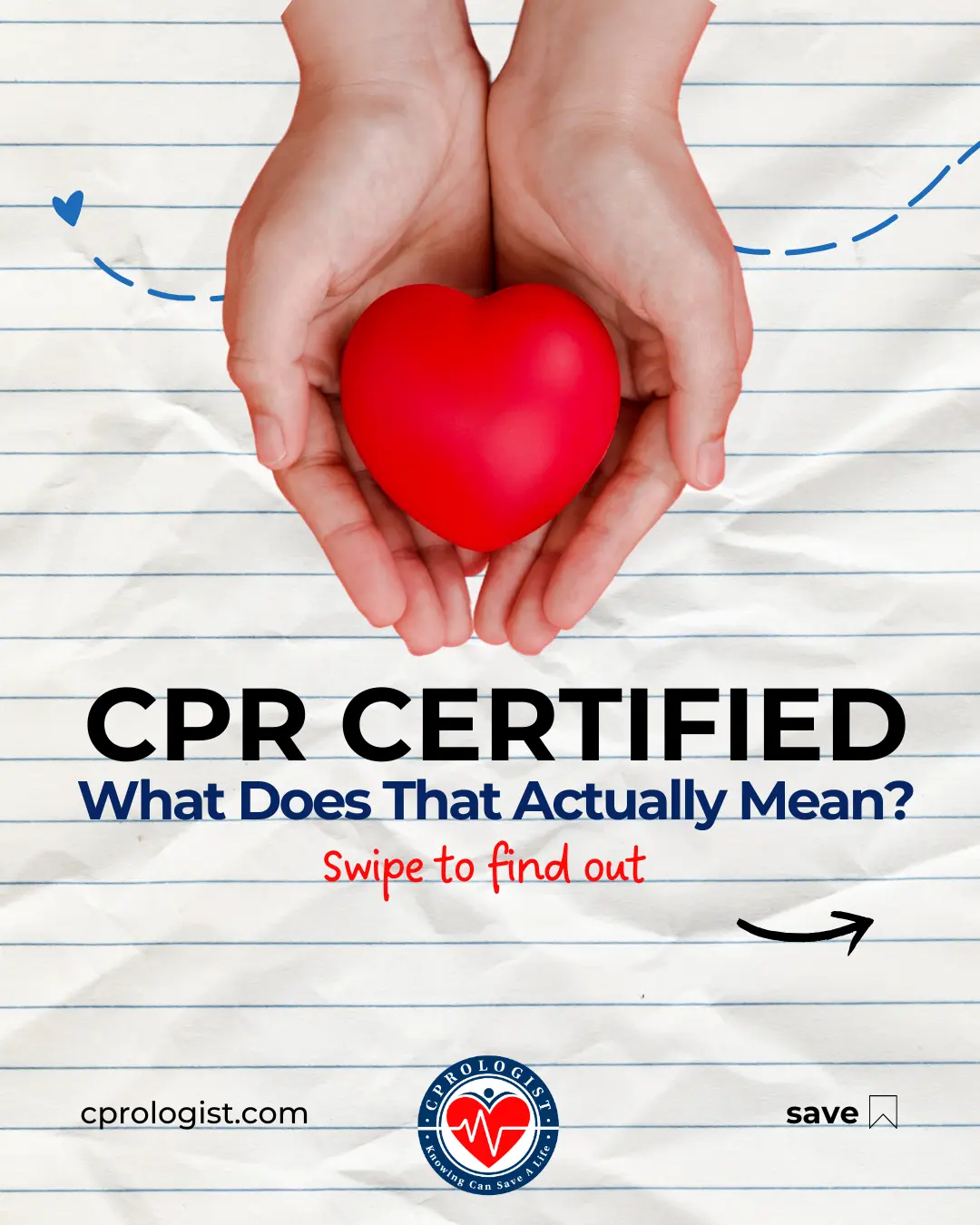 CPRCertified.WhatDoesThatActuallyMean CPR certified meaning explained with hands holding a red heart for CPR training awareness.